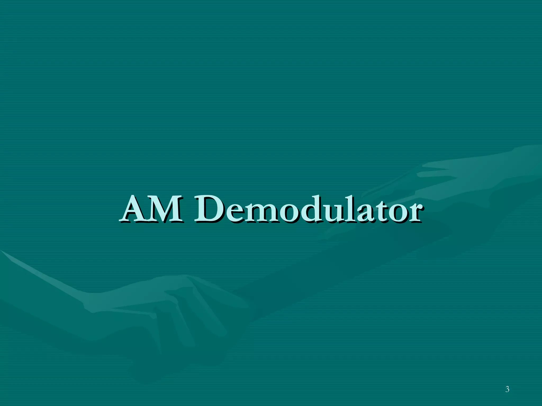 AM Demodulator 
