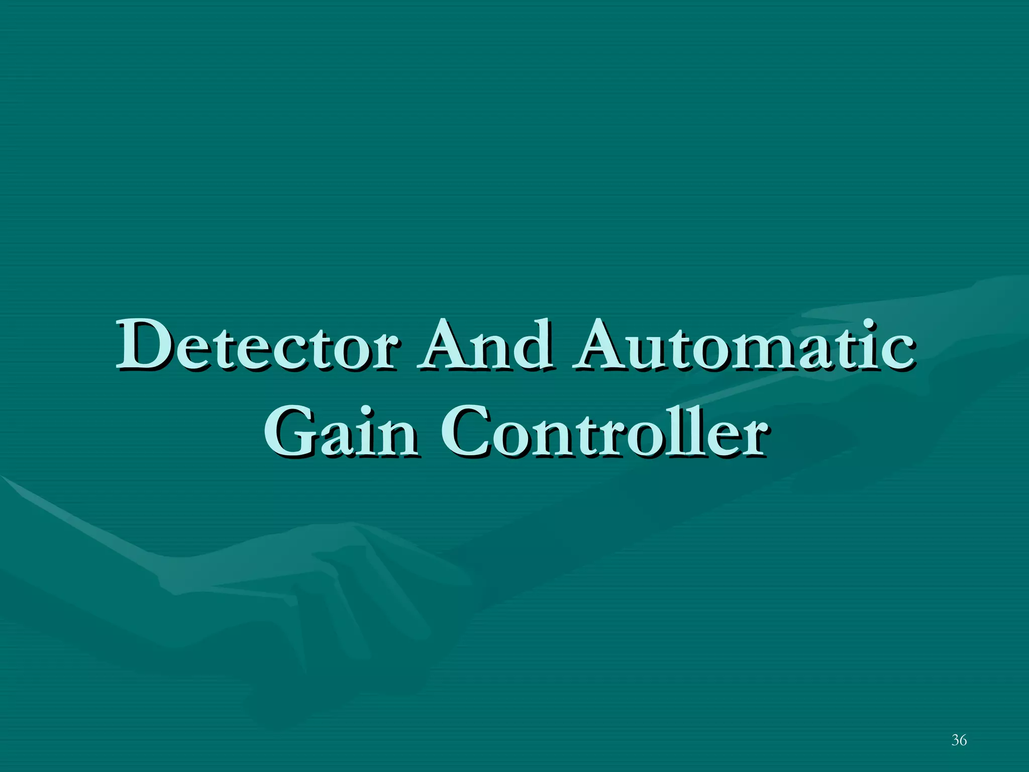 Detector And Automatic Gain Controller 