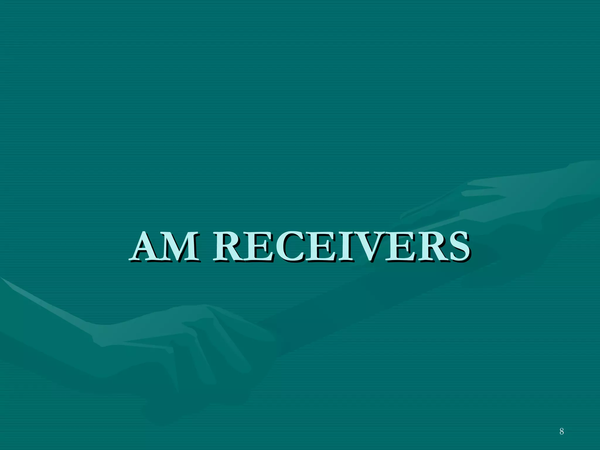AM RECEIVERS 