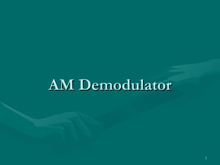 AM Demodulator 