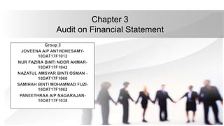 Chapter 3
Audit on Financial Statement
 