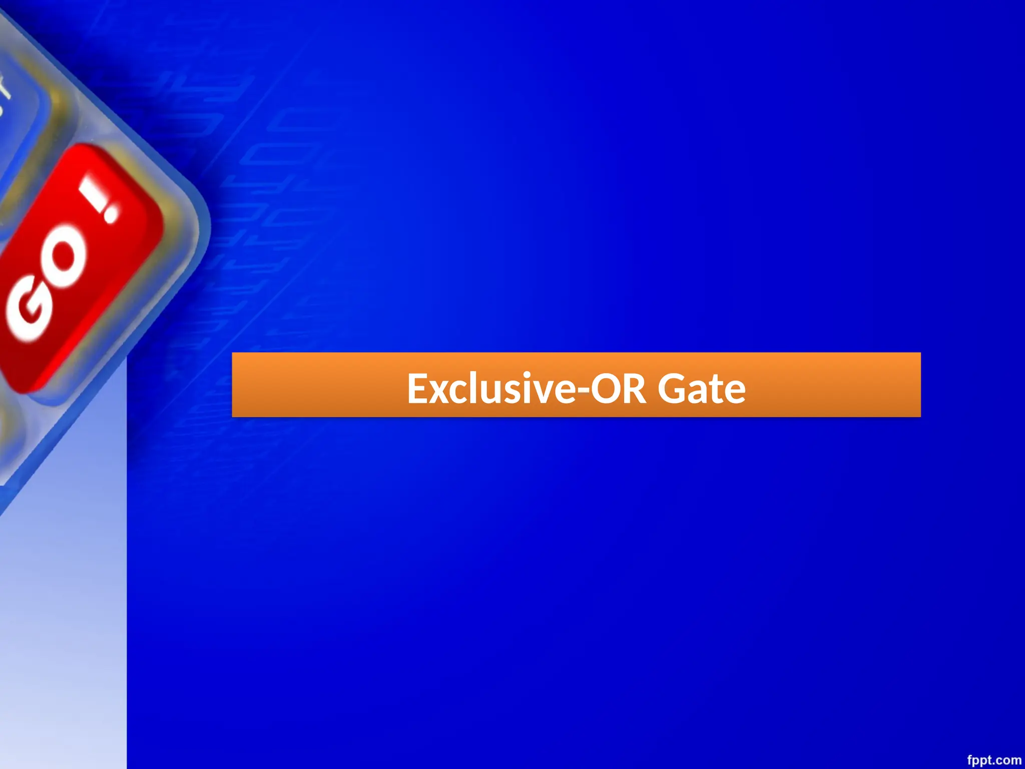 Exclusive-OR Gate
 