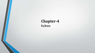 Chapter-4
fu;kstu
 