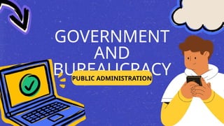 Chapter 3 bureaucracy public administration | PPTX