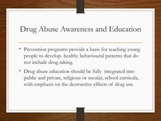 Drug Abuse and its Prevention | PPTX