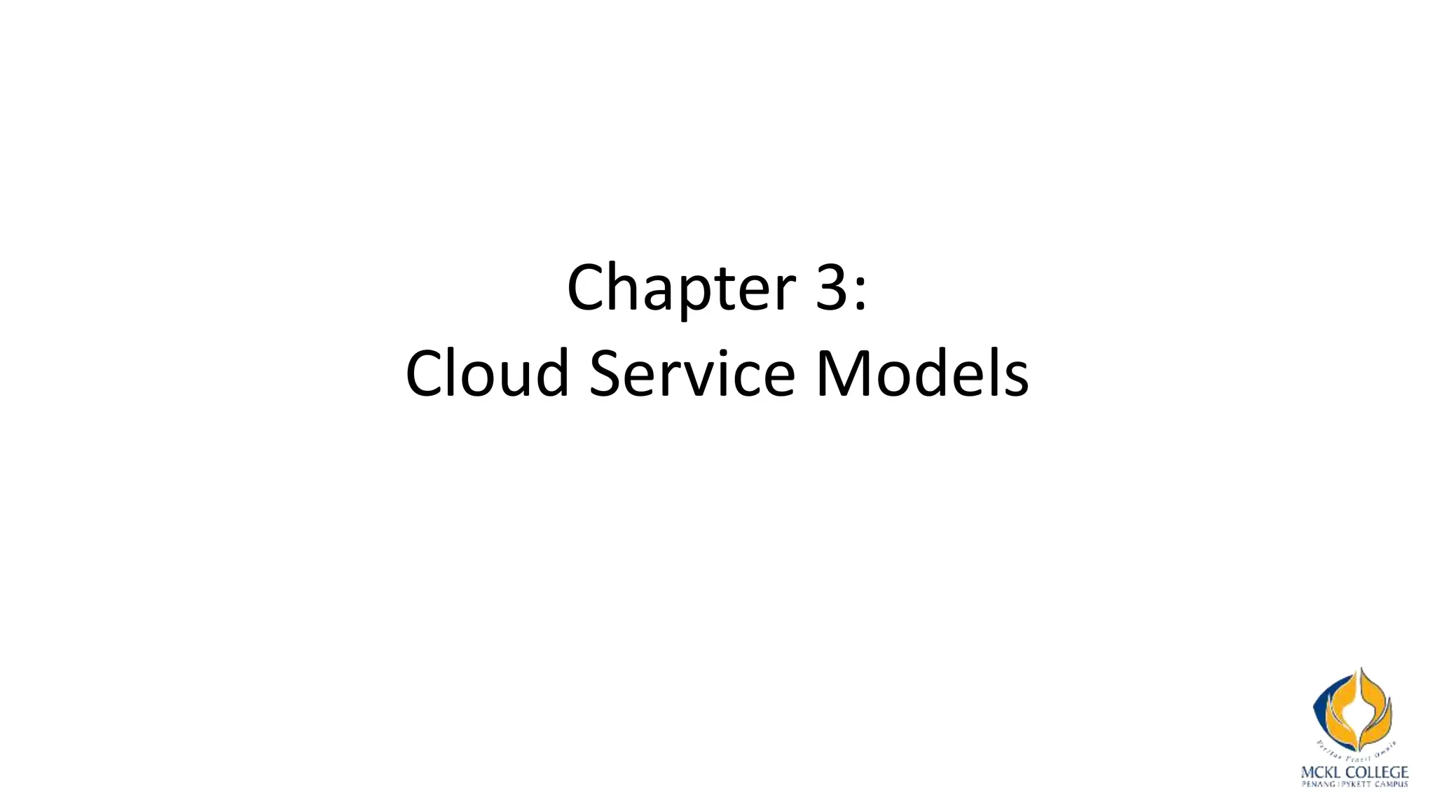 Chapter 3 Cloud Service Models - Cloud computing.pptx