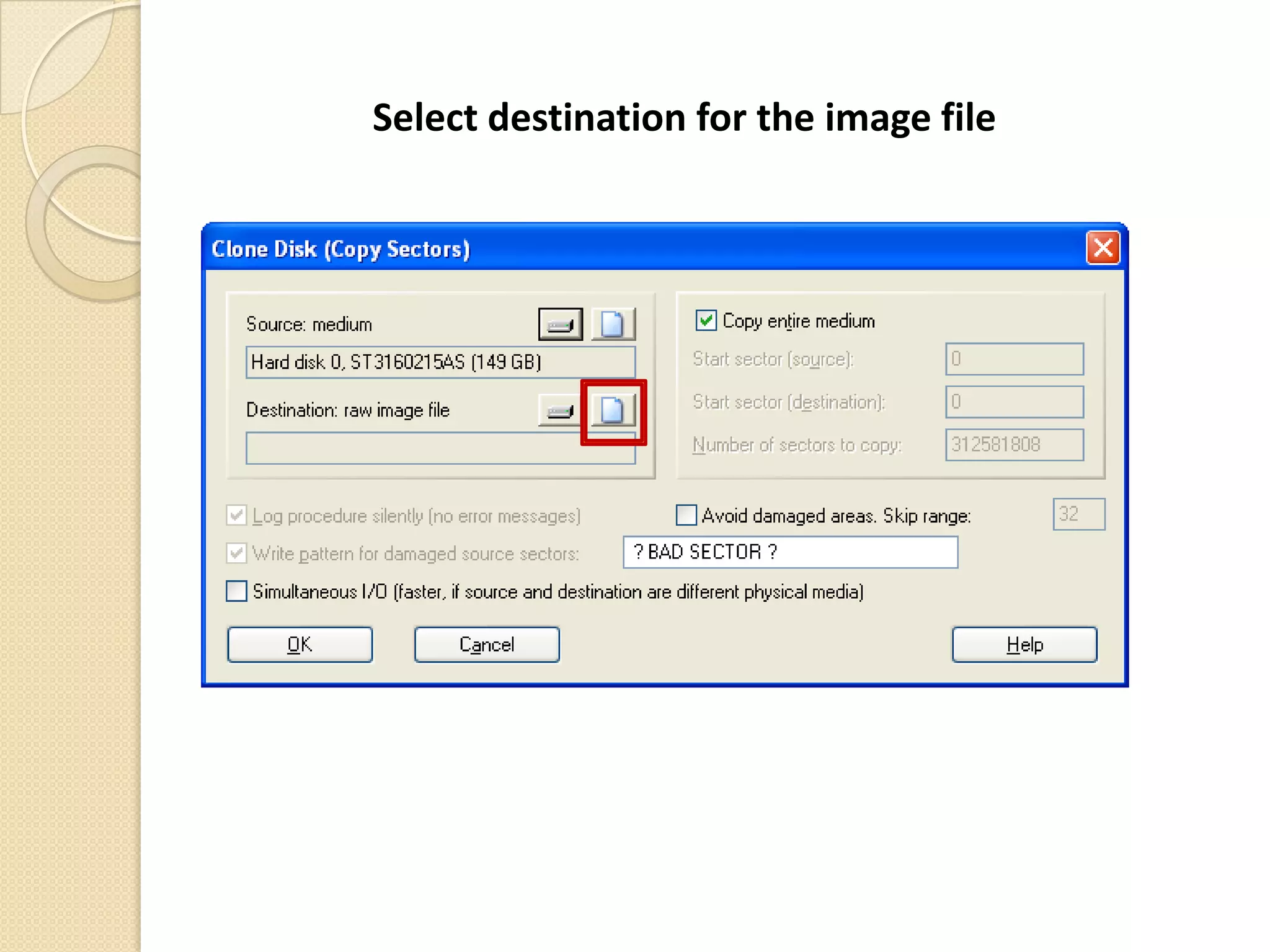 Select destination for the image file
 