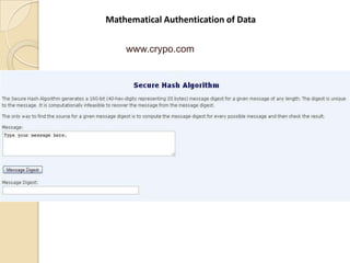 Mathematical Authentication of Data


    www.crypo.com
 