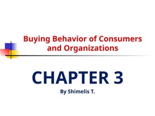 Chapter 3 Consumer buying behaviour pptx | PPTX