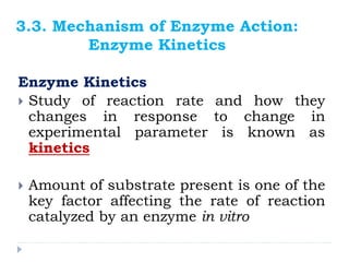 Chapter 3 Enzyme Mode of Action How enzyme works.pptx
