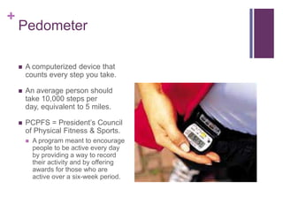 Pedometer Example Chapter 3 fitness 4 life middle | PPTX