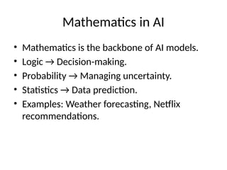 Ai Model Math chapter 3 Foundations_of_AI_Detailed.pptx