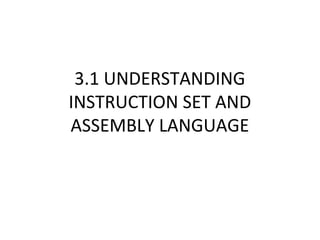 Chapter 3 INSTRUCTION SET AND ASSEMBLY LANGUAGE PROGRAMMING | PPT
