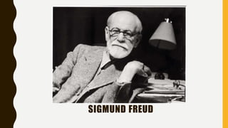 SIGMUND FREUD
 