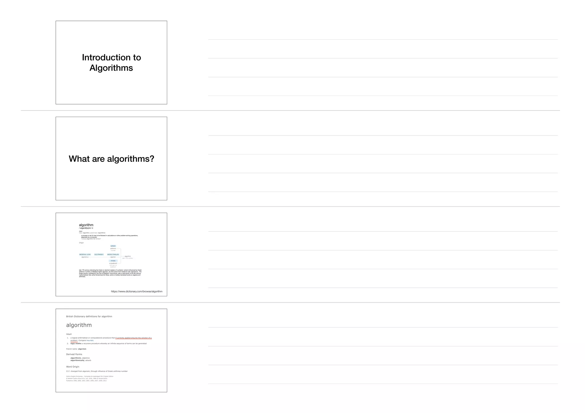 Introduction to
Algorithms
What are algorithms?
https://www.dictionary.com/browse/algorithm
 