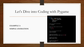 introduction to pygame | pygame tutorial | python... CHAPTER 3 INTRODUCTION TO PYGAME USING PYTHON.pptx