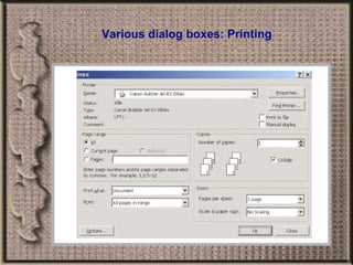 Various dialog boxes: Printing 