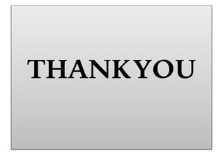 THANKYOU
 
