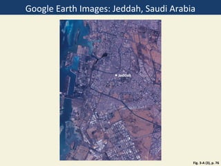 Google Earth Images: Jeddah, Saudi Arabia




                                        Fig. 3-A (3), p. 76
 