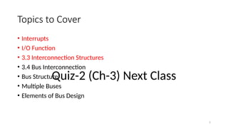 Chapter 3 part 2 Interconnections Computer organization | PPTX
