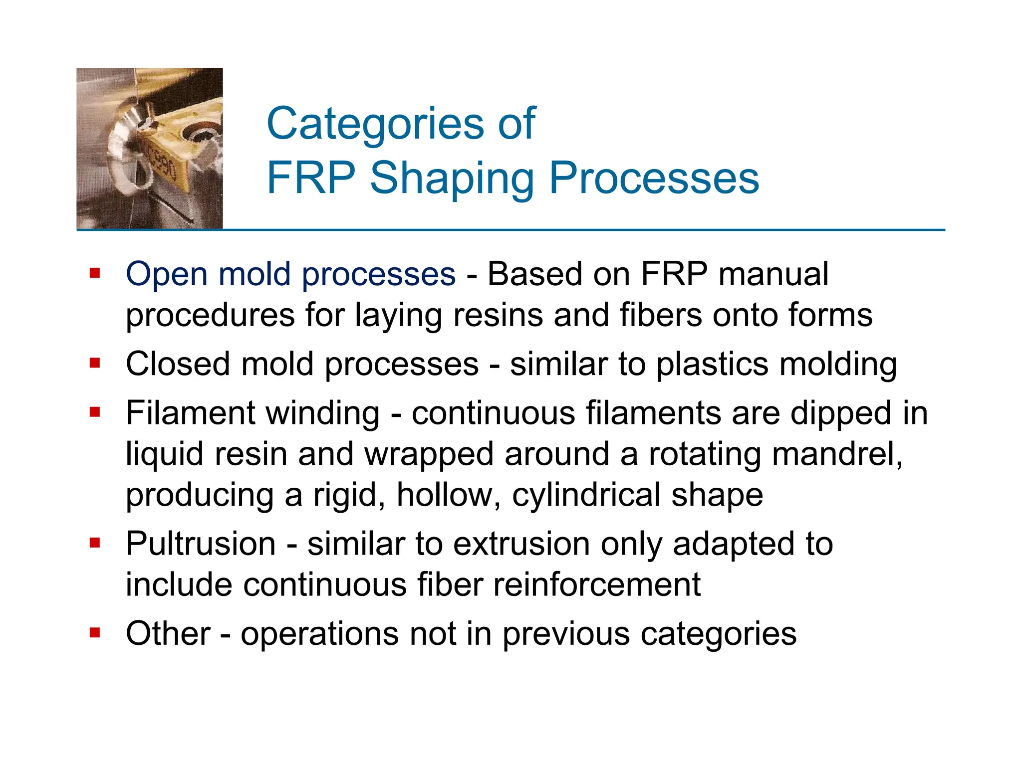 Chapter 3 part 4 - Polymer Matrix Composite shaping processes (2).pptx