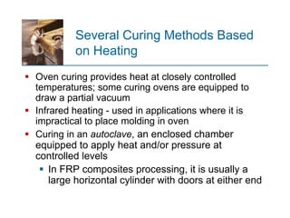 Hot Curing Process Chapter 3 part 4 - Polymer Matrix Composite shaping processes (2).pptx