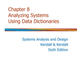 Analyzing systems using data dictionaries | PDF