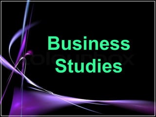 Business
Studies
 