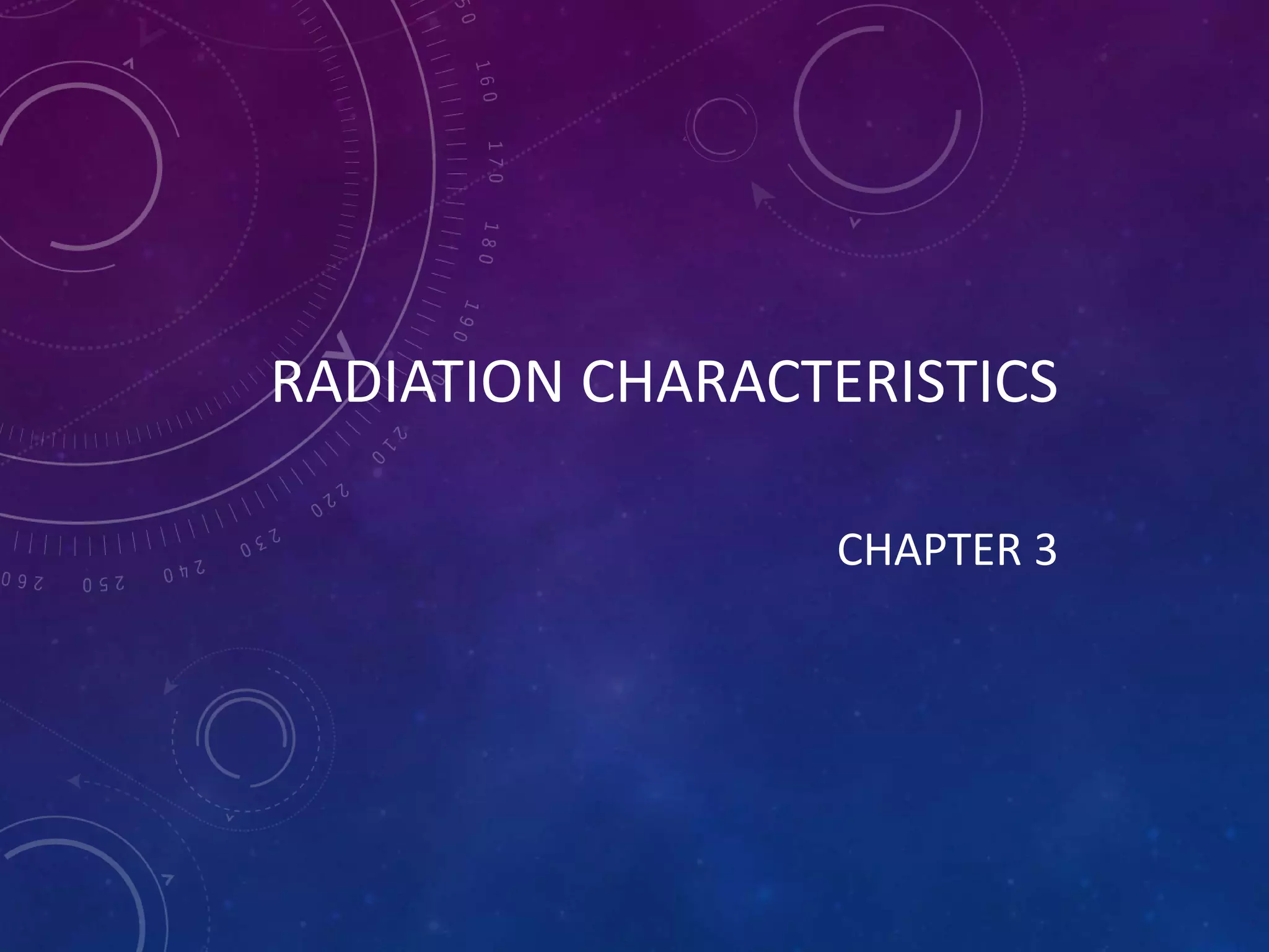 Chapter 3 Radiation Characteristics PPT