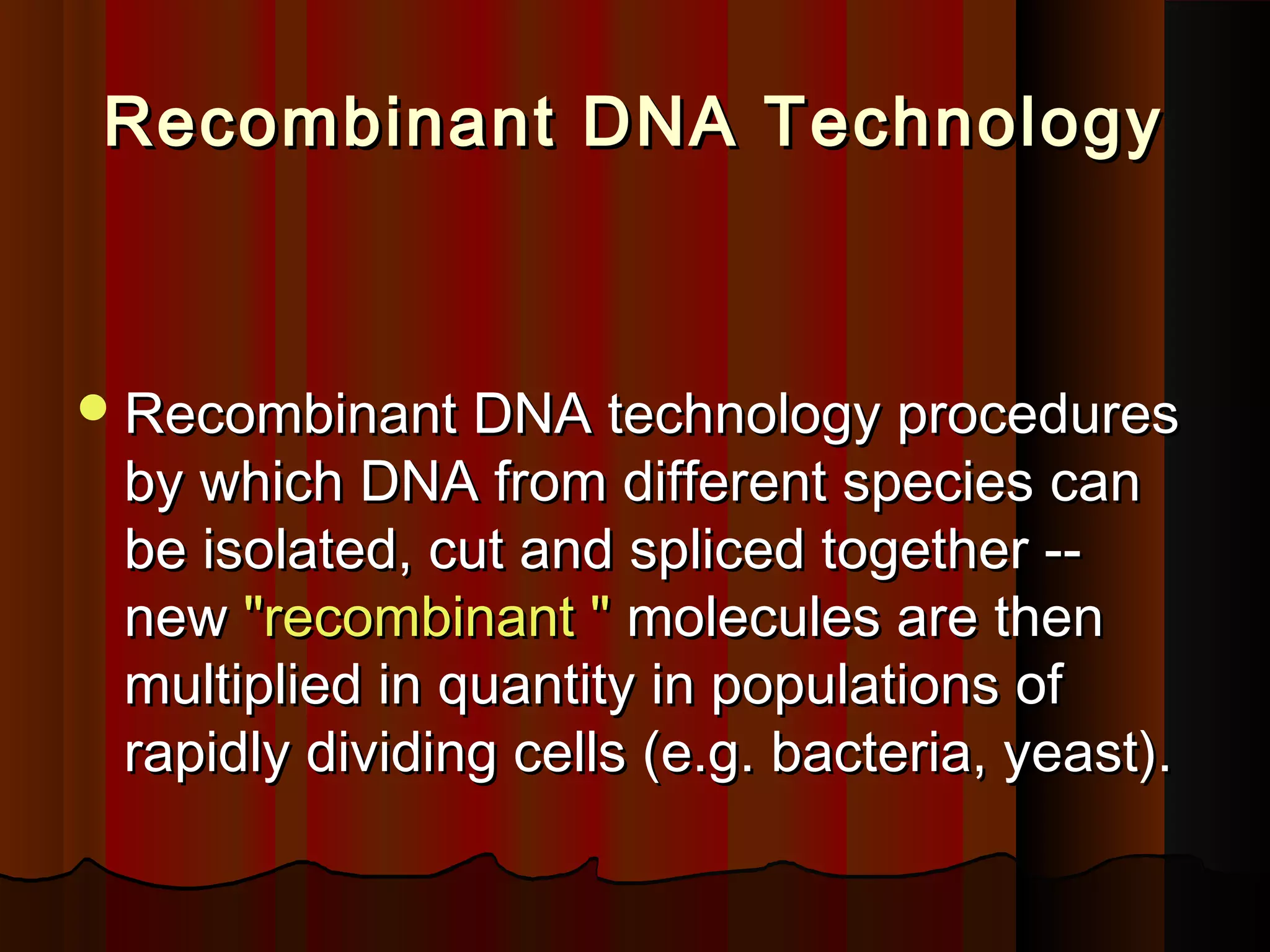 Chapter 3 dna technology
