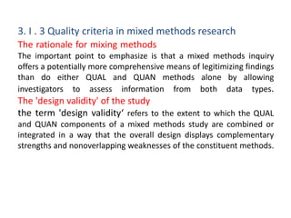 Research methods Quality criteria, research ethics, and other research ...