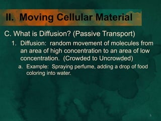Chapter 3 section 2 notes (moving cellular material) | PPT