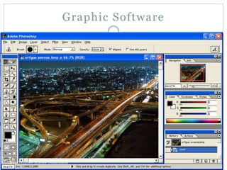 Graphic Software
BY: Computer Science Department
 