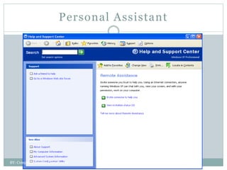 Personal Assistant
BY: Computer Science Department
 
