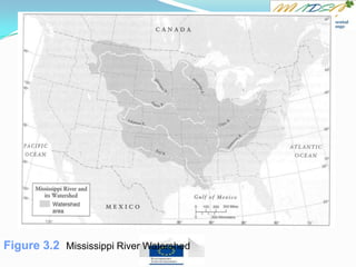Figure 3.2 Mississippi River Watershed
 