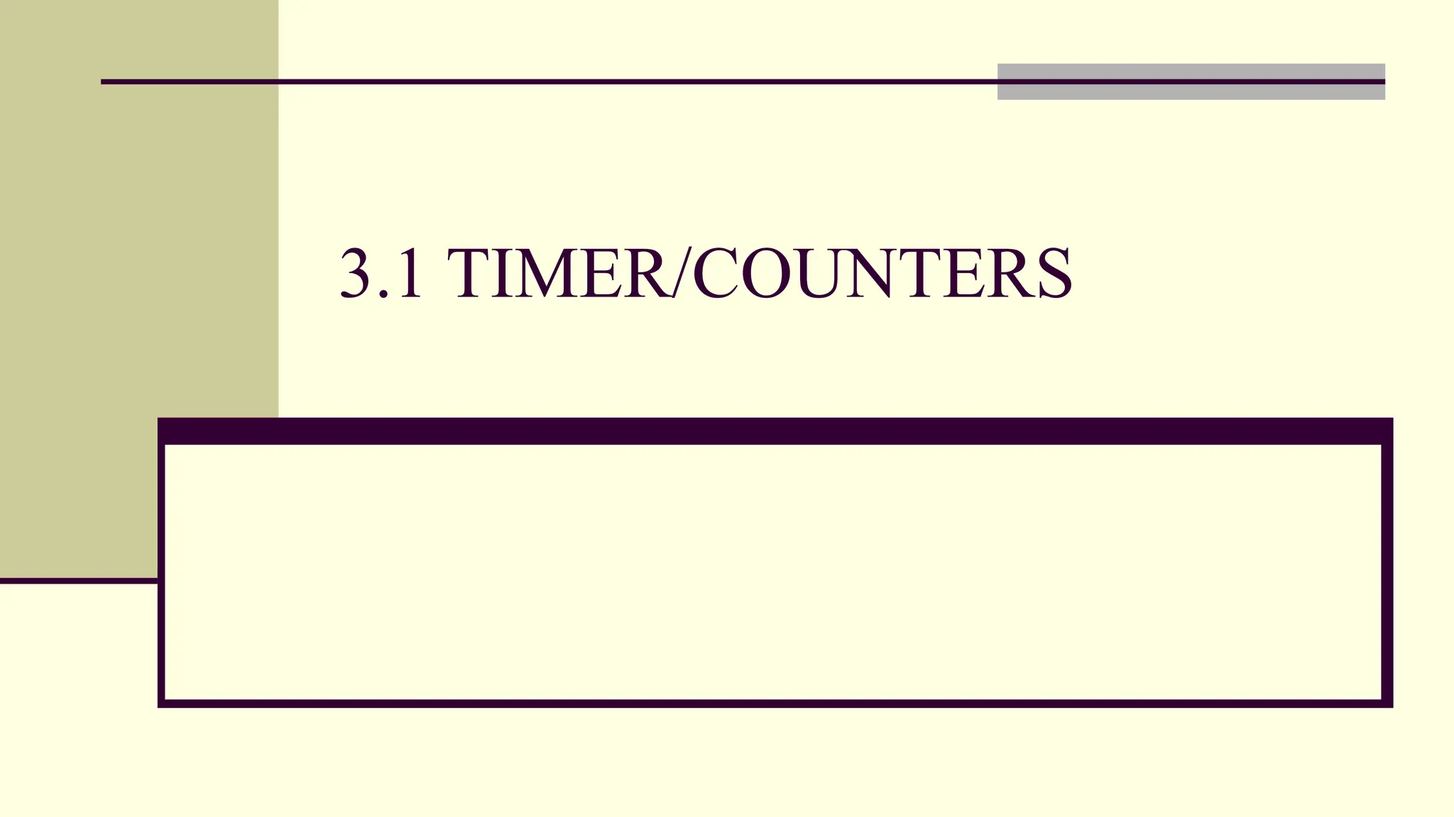 3.1 TIMER/COUNTERS 