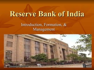Reserve Bank of India Introduction, Formation, & Management 