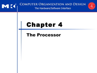 Chapter 4 The Processor 
