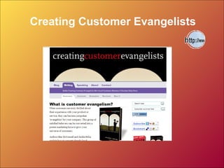 Creating Customer Evangelists
 
