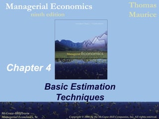 Chapter 4 Basic Estimation Techniques 