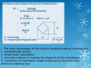 Basic principle of Brinell hardness measurement : 1. A steel ball indenter of 10mm diameter, indent into the surface of a metal with fixed load of 500kg (4.905kN), 1500kg (14.715kN) or 3000kg (29.43kN) and maintained for 10 to 15 seconds. 2. Combination of load (P) and ball size (D) must be accurated to avoid distortion. P/D2 = K where K is constant 