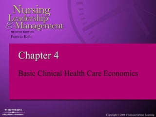 Chapter 4 Basic Clinical Health Care Economics 