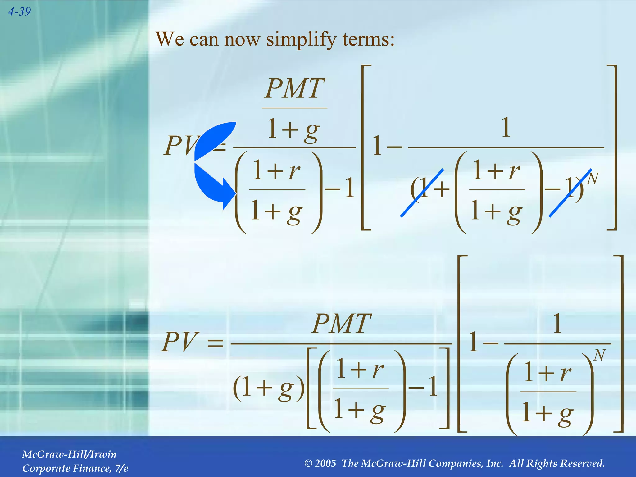 We can now simplify terms: 