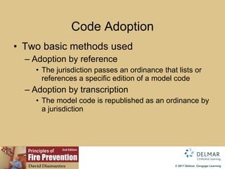 Code Adoption Two basic methods used Adoption by reference The jurisdiction passes an ordinance that lists or references a specific edition of a model code Adoption by transcription T he model code is republished as an ordinance by a jurisdiction 