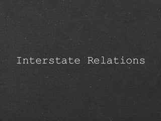 Interstate Relations 