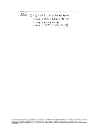Excerpts from this work may be reproduced by instructors for distribution on a not-for-profit basis for testing or instructional purposes
to students enrolled in courses for which the textbook has been adopted. Any other reproduction or translation of this work
beyond that permitted by Sections 107 or 108 of the 1976 United States Copyright Act without the permission of the copyright owner
is unlawful.
 