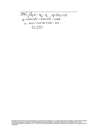 Excerpts from this work may be reproduced by instructors for distribution on a not-for-profit basis for testing or instructional purposes
to students enrolled in courses for which the textbook has been adopted. Any other reproduction or translation of this work
beyond that permitted by Sections 107 or 108 of the 1976 United States Copyright Act without the permission of the copyright owner
is unlawful.
 