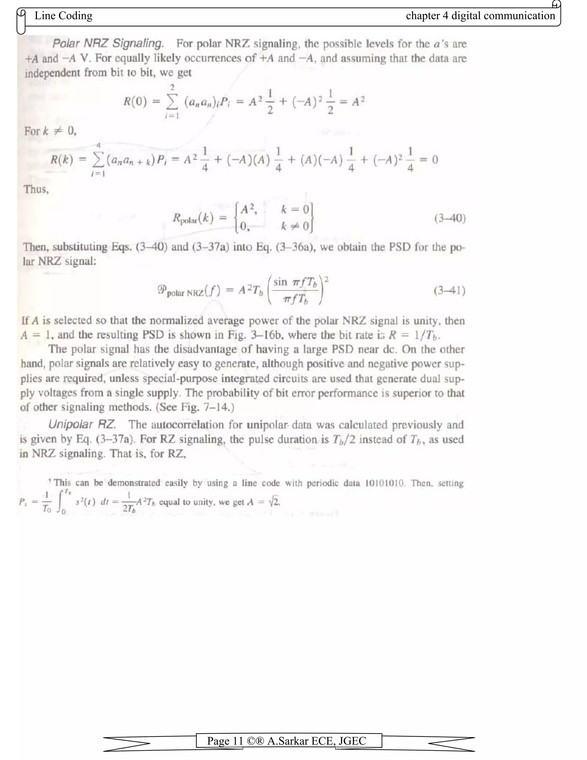 Line Coding chapter 4 digital communication
Page 11 ©® A.Sarkar ECE, JGEC
 