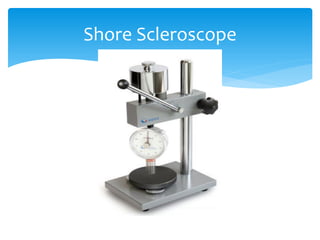 Shore Scleroscope
 