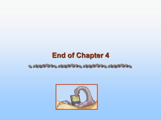 End of Chapter 4
 